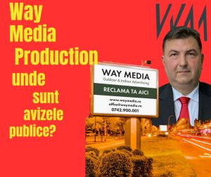 Investigație detaliată: Way Advertise Production SRL, Antoanela și Radu Vasilescu – Ascensiunea unui imperiu OOH fără avizele PMB din 2004